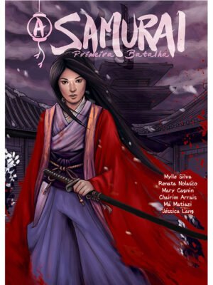 A Samurai: Primeira Batalha capa história em quadrinhos Mylle Silva