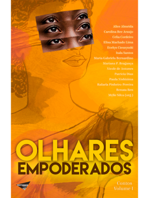 Olhares Empoderados: Volume I