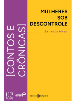 Mulheres sob descontrole