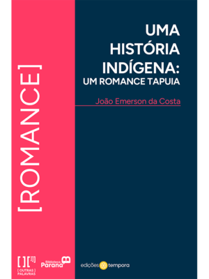 Uma história indígena: um romance Tapuia - capa